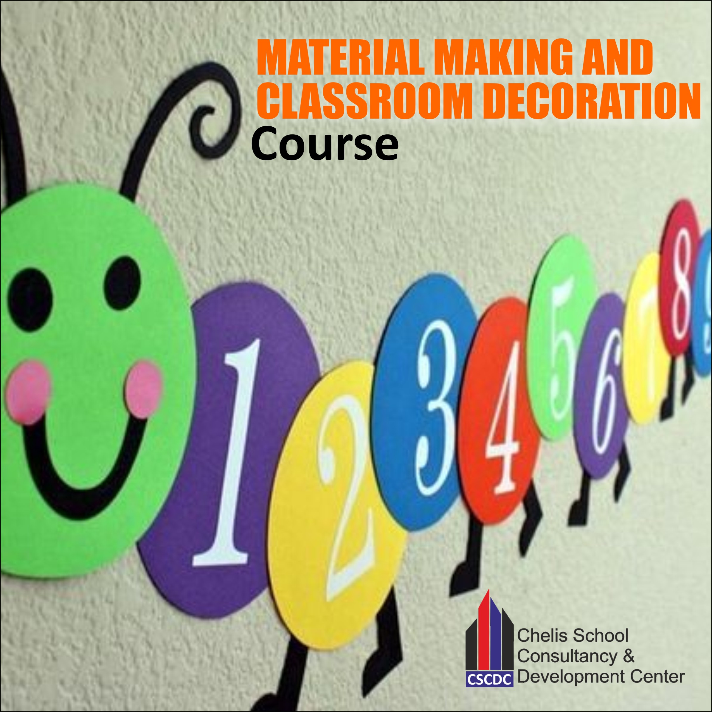 Material Making and Classroom Decoration Course